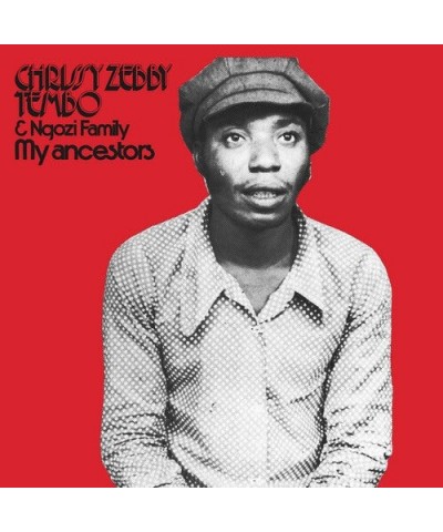 Chrissy Zebby Tembo My Ancestors Vinyl Record $9.00 Vinyl