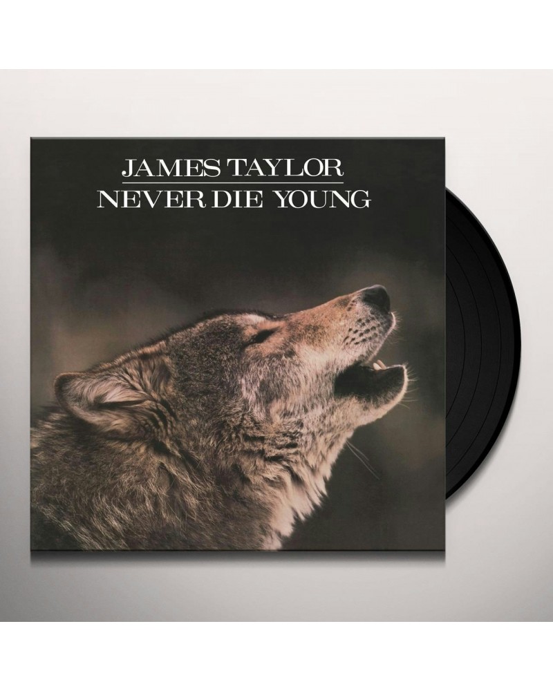 James Taylor NEVER DIE YOUNG Vinyl Record - Holland Release $12.09 Vinyl