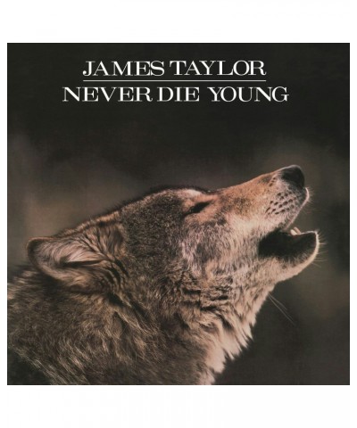 James Taylor NEVER DIE YOUNG Vinyl Record - Holland Release $12.09 Vinyl