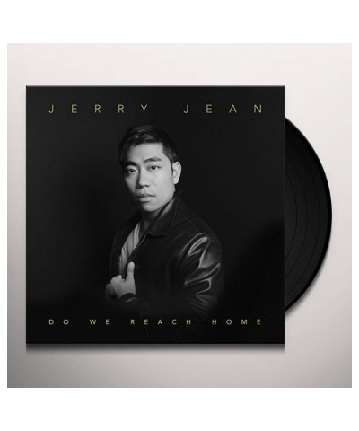 Jerry Jean Do We Reach Home Vinyl Record $12.96 Vinyl