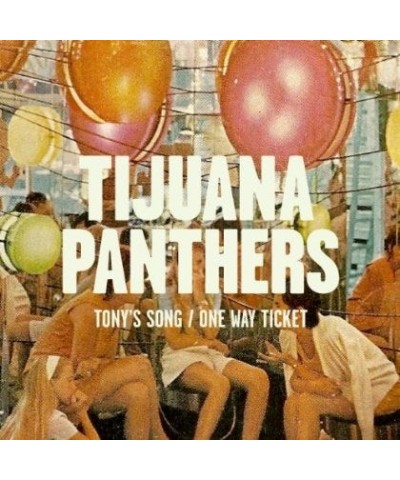 Tijuana Panthers TONY'S SONG B/W ONE WAY TICKET Vinyl Record $2.72 Vinyl