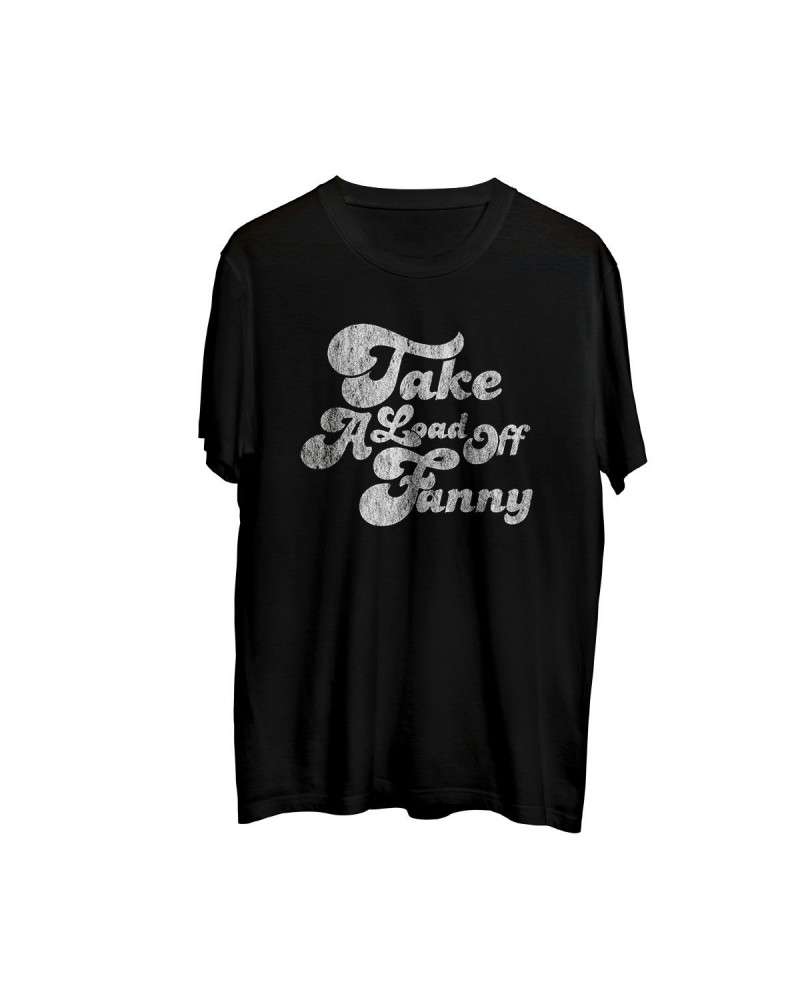 The Band Take A Load Off Fanny Unisex Black Tee $11.50 Shirts