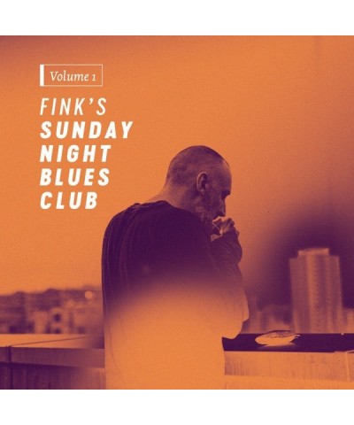 Fink s Sunday Night Blues Club Vol. 1 Vinyl Record $8.89 Vinyl