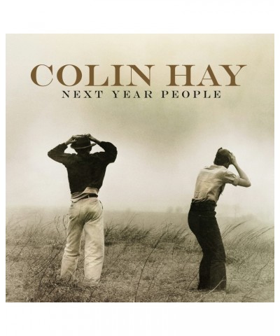 Colin Hay Next Year People Vinyl Record $8.88 Vinyl