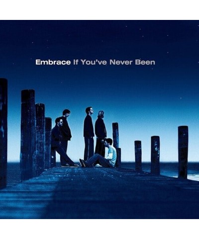 Embrace If You've Never Been Vinyl Record $8.85 Vinyl