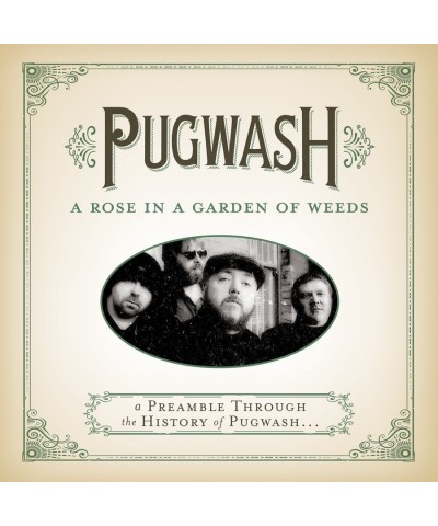 Pugwash ROSE IN A GARDEN OF WEEDS: A PREAMBLE THROUGH CD $7.48 CD