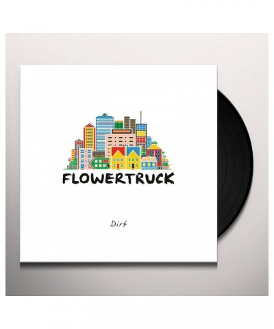 Flowertruck Dirt Vinyl Record $7.70 Vinyl