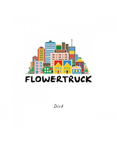 Flowertruck Dirt Vinyl Record $7.70 Vinyl