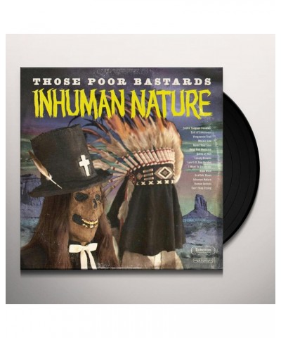 Those Poor Bastards Inhuman Nature Vinyl Record $13.54 Vinyl