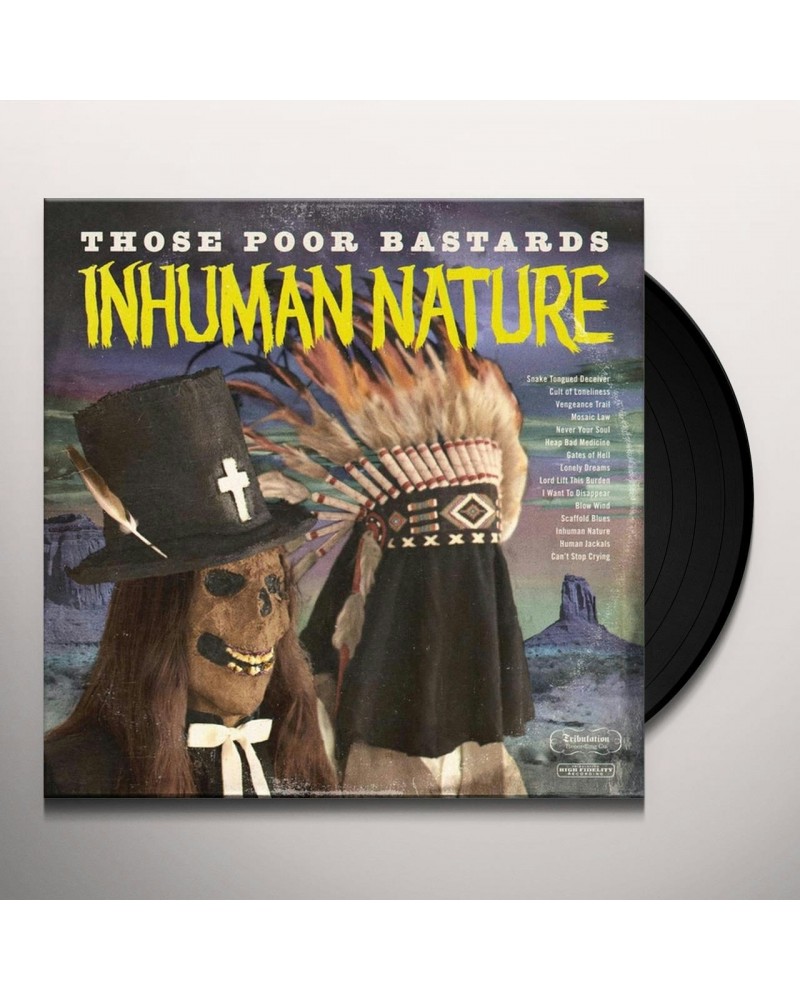 Those Poor Bastards Inhuman Nature Vinyl Record $13.54 Vinyl