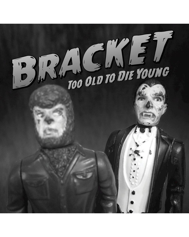 Bracket LP - Too Old To Die Young (Vinyl) $20.50 Vinyl