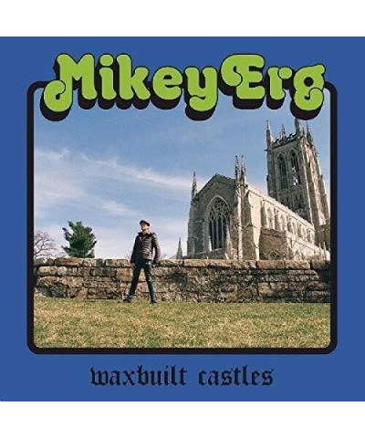 Mikey Erg WAXBUILT CASTLES CD $5.11 CD