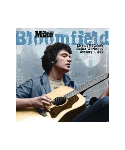 Mike Bloomfield LIVE AT MCCABE'S GUITAR WORKSHOP JANUARY1 1977 CD $6.77 CD