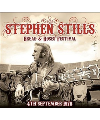 Stephen Stills BREAD & ROSES FESTIVAL 4TH SEPTEMBER 1978 CD $9.00 CD