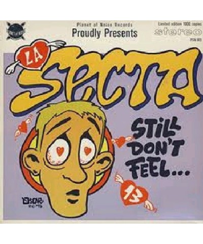 La Secta Still Don't Feel / Get Out Vinyl Record $2.20 Vinyl