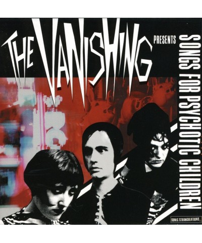 The Vanishing SONGS FOR PSYCHOTIC CHILDREN CD $5.73 CD