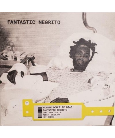 Fantastic Negrito Please Don't Be Dead Vinyl Record $7.74 Vinyl