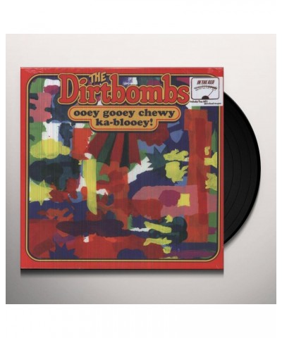 The Dirtbombs OOEY GOOEY CHEWY KA-BLOOEY Vinyl Record $8.50 Vinyl