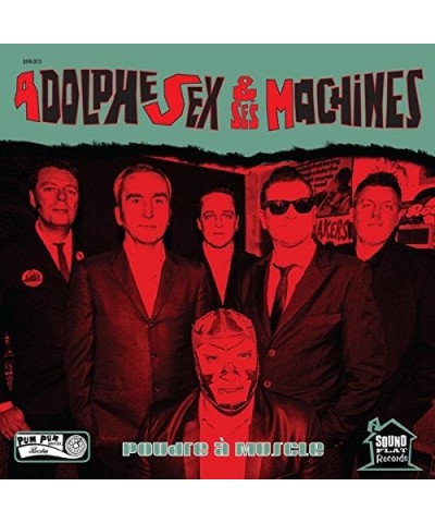 Adolphe Sex Et Ses Machines POUDRE A MUSCLE Vinyl Record $6.47 Vinyl