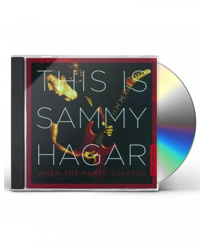 Sammy Hagar THIS IS SAMMY HAGAR: WHEN THE PARTY STARTED 1 CD $6.61 CD