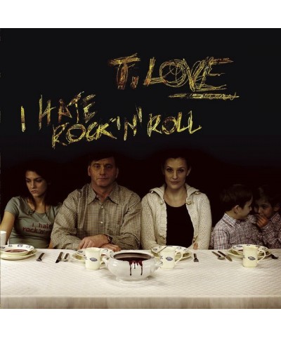 T-Love I HATE ROCK N ROLL Vinyl Record $16.38 Vinyl