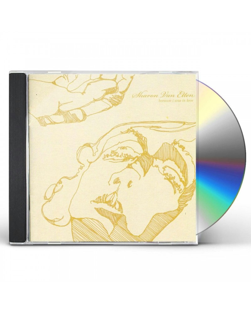 Sharon Van Etten BECAUSE I WAS IN LOVE CD $5.32 CD