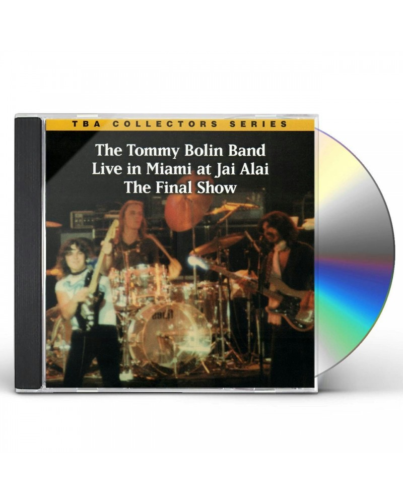 Tommy Bolin LIVE IN MIAMI AT JAI ALAI: THE FINAL SHOW (MOD) CD $5.64 CD