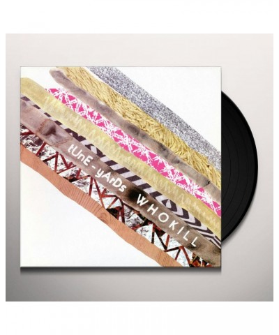 Tune-Yards W H O K I L L Vinyl Record $11.51 Vinyl