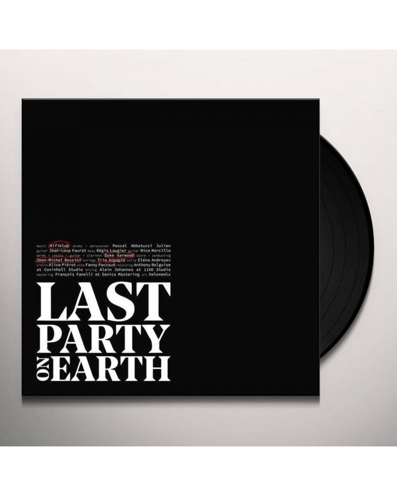 Hifiklub / Duke Garwood / Jean-Michel Bossini Last Party on Earth Vinyl Record $22.66 Vinyl