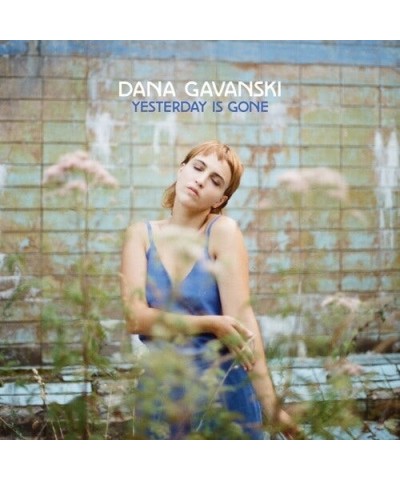 Dana Gavanski YESTERDAY IS GONE CD $4.60 CD