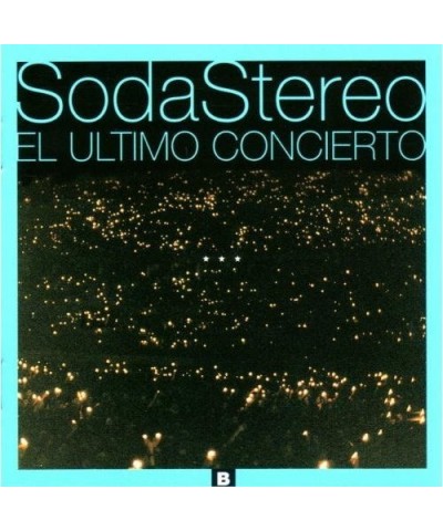 Soda Stereo EL ULTIMO CONCIERTO B CD $12.42 CD