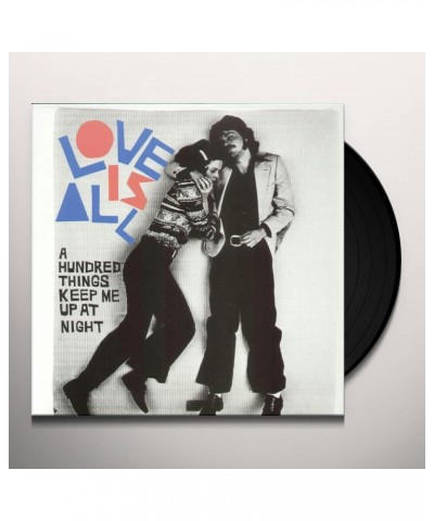 Love Is All Hundred Things to Keep Me Up at Night Vinyl Record $4.66 Vinyl