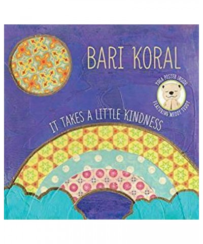 Bari Koral It Takes A Little Kindness CD $8.46 CD