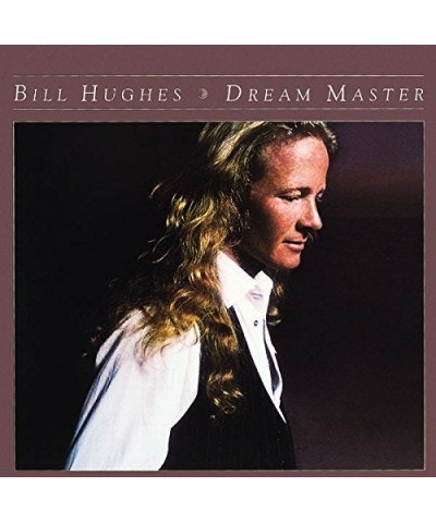 Bill Hughes DREAM MASTER CD $3.45 CD