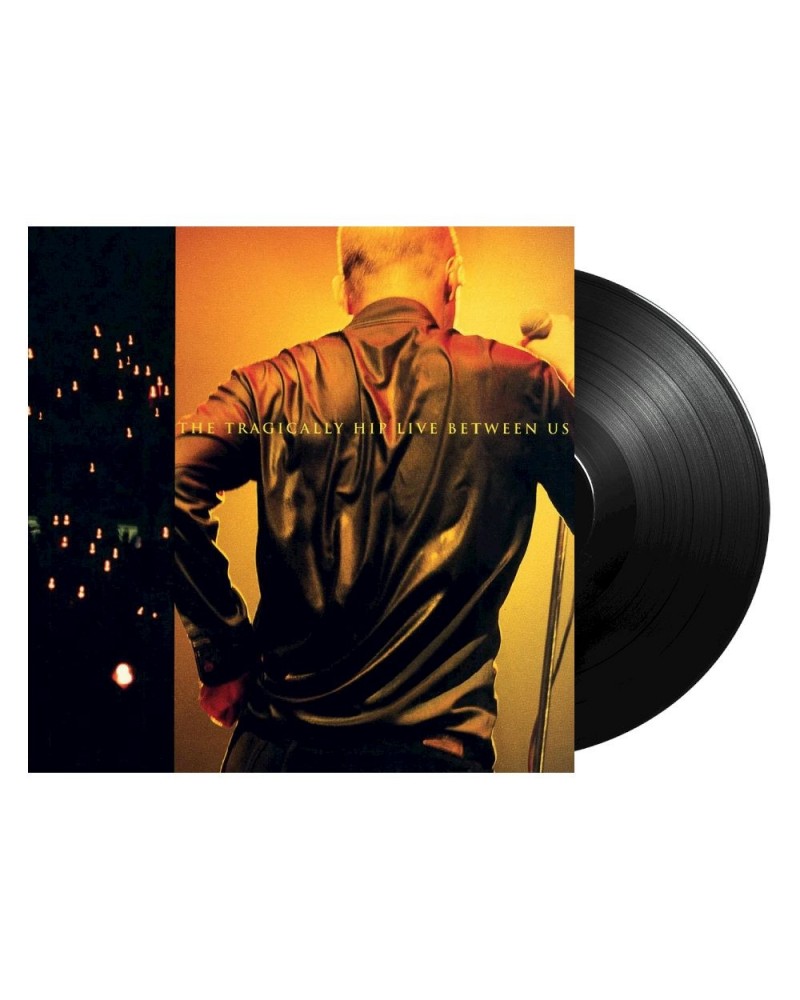 The Tragically Hip Live Between Us 2LP $15.51 Vinyl