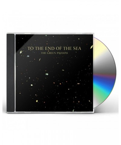 Green Pajamas TO THE END OF THE SEA CD $4.87 CD