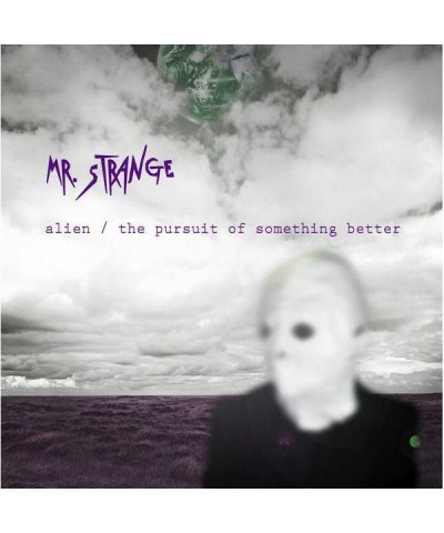 Mr. Strange Alien / The Pursuit Of Something Better Vinyl Record $7.80 Vinyl