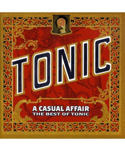 Tonic CASUAL AFFAIR: THE BEST OF TONIC CD $5.35 CD