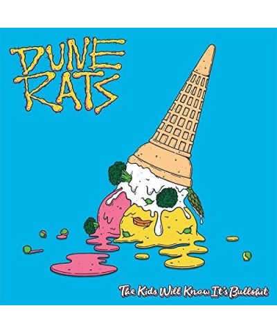 Dune Rats KIDS WILL KNOW IT'S BULLSHIT Vinyl Record - UK Release $17.22 Vinyl