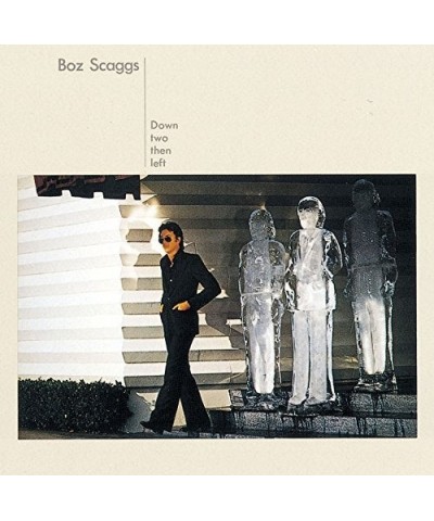 Boz Scaggs DOWN TWO THEN LEFT CD $3.90 CD