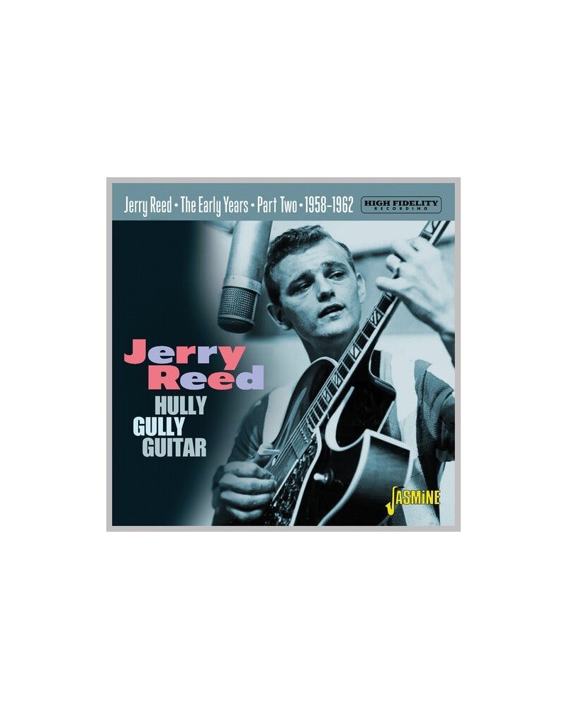 Jerry Reed EARLY YEARS PART 2: HULLY GULLY GUITAR 1958-1962 CD $5.31 CD