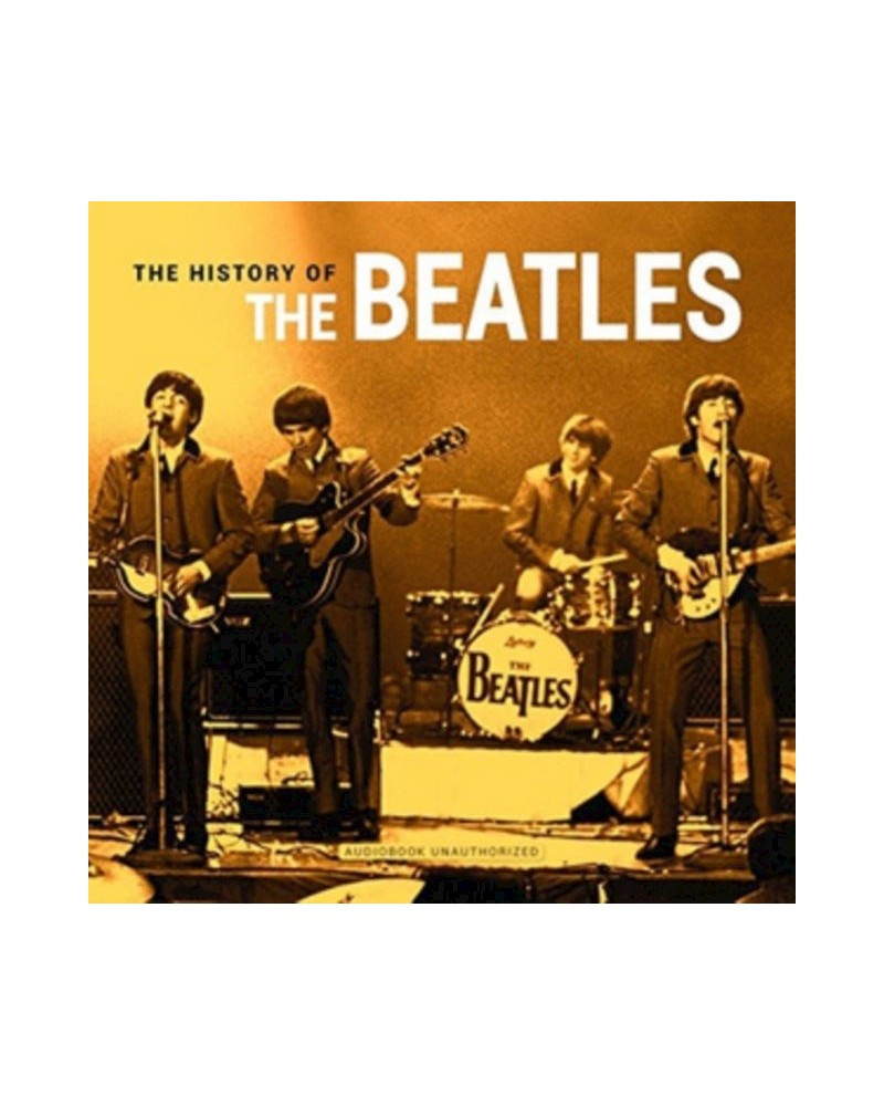 The Beatles CD - The History Of $11.95 CD