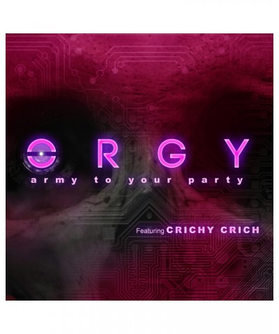 Orgy ARMY TO YOUR PARTY CD $4.00 CD