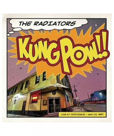 The Radiators KUNG POW!! LIVE AT TIPITINA'S - 5/01/97 Vinyl Record $18.33 Vinyl